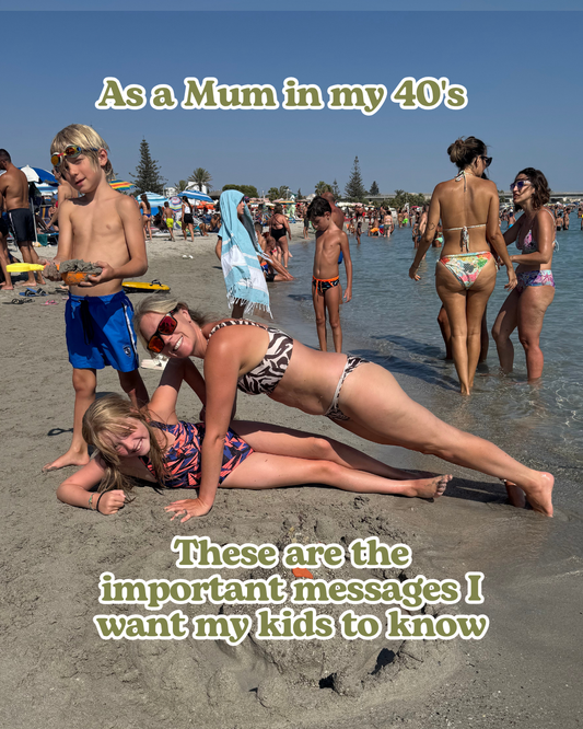 As a Mum in my 40's these are things I tell my kids and think you should know too...